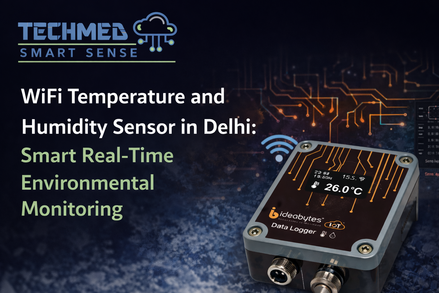 WiFi temperature and humidity sensor used for real-time monitoring in Delhi